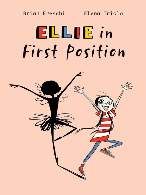 Title details for Ellie in First Position by Brian Freschi - Available